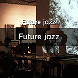 Future Jazz